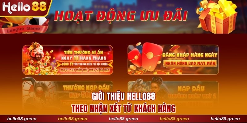 Giới thiệu Hello88 theo nhận xét từ khách hàng