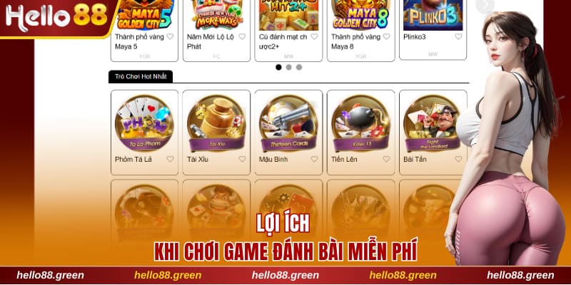 Lợi ích khi chơi game đánh bài miễn phí Hello88