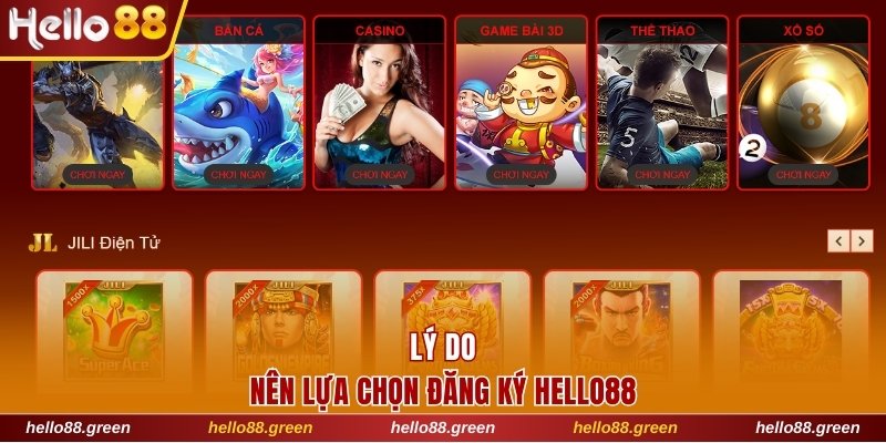 Lý do nên lựa chọn đăng ký Hello88