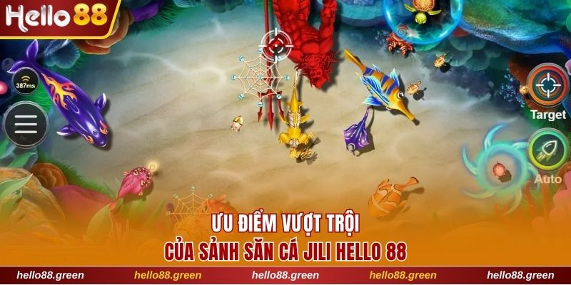 Ưu điểm vượt trội của sảnh săn cá Jili Hello88
