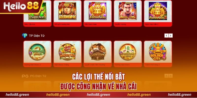 Các lợi thế nổi bật được công nhận về nhà cái